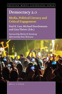 Cover image for Democracy 2.0: Media, Political Literacy and Critical Engagement