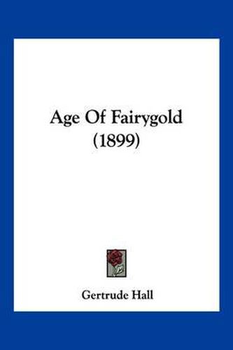 Age of Fairygold (1899)