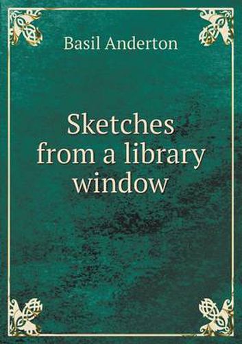Cover image for Sketches from a library window