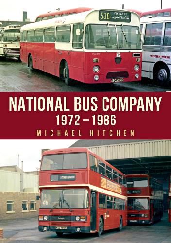 Cover image for National Bus Company: 1972-1986