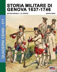 Cover image for Storia militare di Genova 1637-1746: Vol. 2