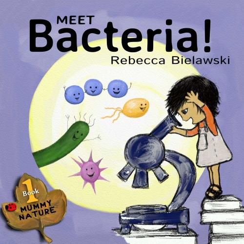 Cover image for Meet Bacteria!