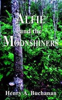 Cover image for Alfie and the Moonshiners