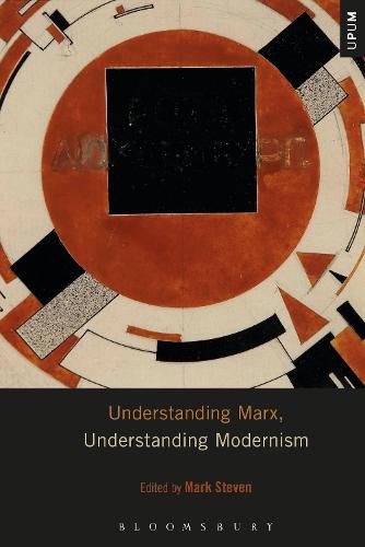 Cover image for Understanding Marx, Understanding Modernism