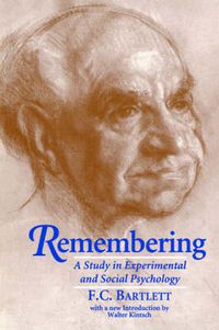 Cover image for Remembering: A Study in Experimental and Social Psychology