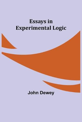 Cover image for Essays in Experimental Logic