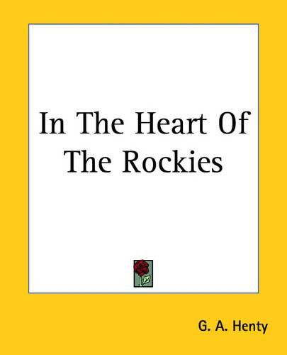 Cover image for In The Heart Of The Rockies