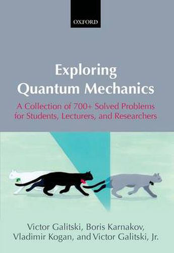 Cover image for Exploring Quantum Mechanics: A Collection of 700+ Solved Problems for Students, Lecturers, and Researchers