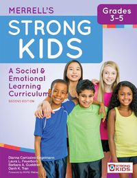 Cover image for Merrell's Strong Kids (TM) - Grades 3-5: A Social and Emotional Learning Curriculum