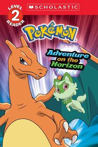 Cover image for Adventure on the Horizon (Pokemon: Scholastic Reader, Level 2)