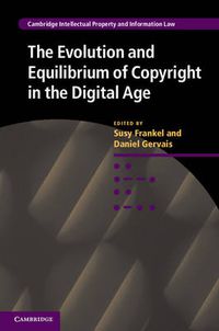 Cover image for The Evolution and Equilibrium of Copyright in the Digital Age