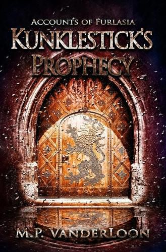 Cover image for Kunklestick's Prophecy: (Accounts of Furlasia Book 1)