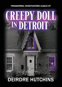 Cover image for Creepy Doll in Detroit