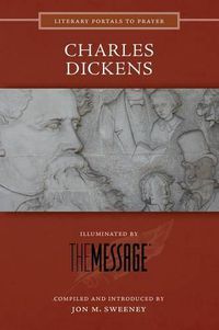 Cover image for Charles Dickens: Illuminated by the Message