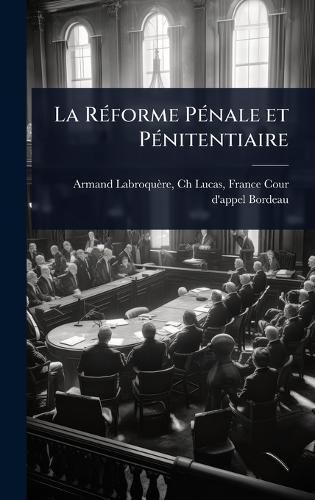 Cover image for La RA(c)forme PA(c)nale et PA(c)nitentiaire