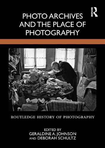 Photo Archives and the Place of Photography