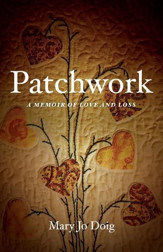 Cover image for Patchwork: A Memoir of Love and Loss