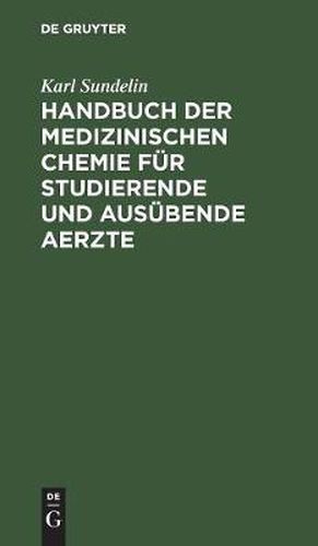 Cover image for Handbuch der medizinischen Chemie fur studierende und ausubende Aerzte