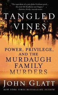 Cover image for TANGLED VINES POWER PRIVILEGE & THE MURT