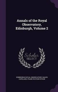 Cover image for Annals of the Royal Observatory, Edinburgh, Volume 2