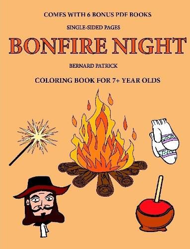 Cover image for Coloring Book for 7+ Year Olds (Bonfire Night)