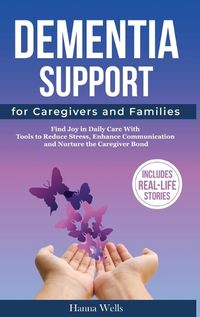 Cover image for Dementia Support for Caregivers and Families