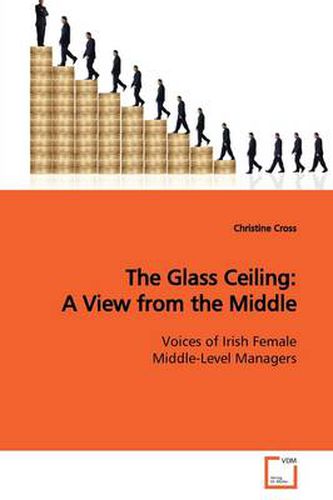 Cover image for The Glass Ceiling: A View from the Middle