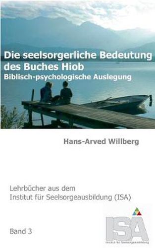 Cover image for Die seelsorgerliche Bedeutung des Buches Hiob: Biblisch-psychologische Auslegung