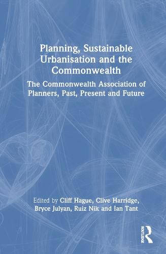 Cover image for Planning, Sustainable Urbanisation and the Commonwealth