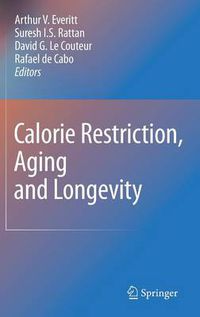 Cover image for Calorie Restriction, Aging and Longevity