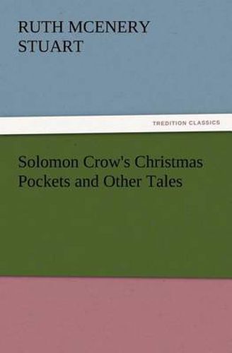 Cover image for Solomon Crow's Christmas Pockets and Other Tales