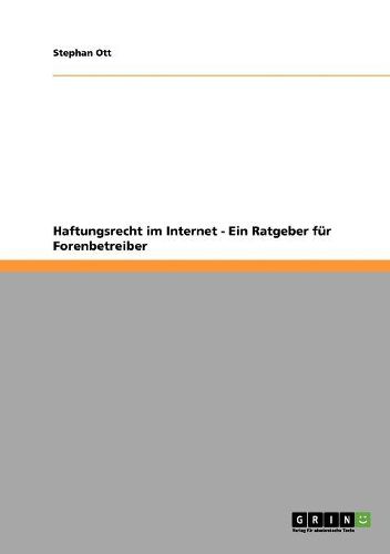 Cover image for Haftungsrecht Im Internet - Ein Ratgeber Fur Forenbetreiber