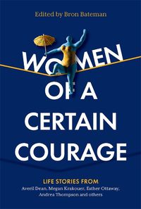 Cover image for Women of a Certain Courage