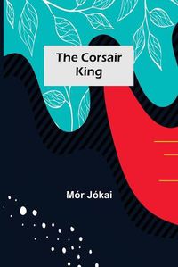 Cover image for The Corsair King