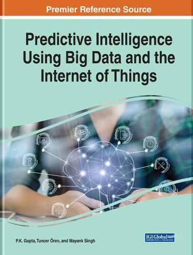 Cover image for Predictive Intelligence Using Big Data and the Internet of Things