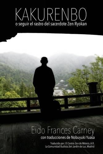 Cover image for Kakurenbo: o seguir el rastro del sacerdote Zen Ryokan
