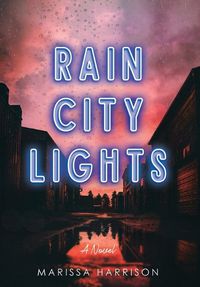 Cover image for Rain City Lights