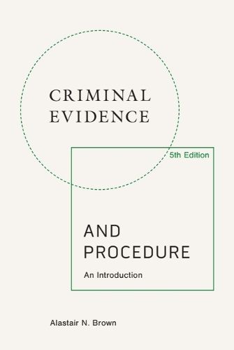 Cover image for Criminal Evidence and Procedure, 5th edition