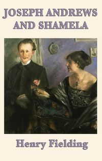 Cover image for Joseph Andrews and Shamela