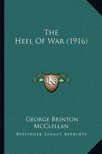 The Heel of War (1916)