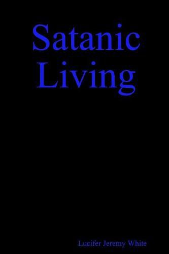 Satanic Living