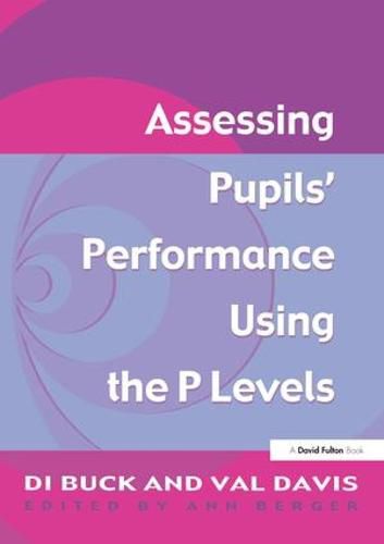 Cover image for Assessing Pupil's Performance Using the P Levels