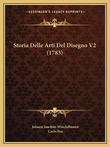 Cover image for Storia Delle Arti del Disegno V2 (1783)