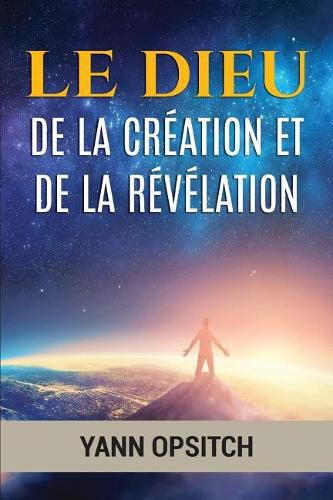 Cover image for Le Dieu de la Creation Et de la Revelation