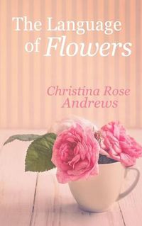 Cover image for The Language of Flowers