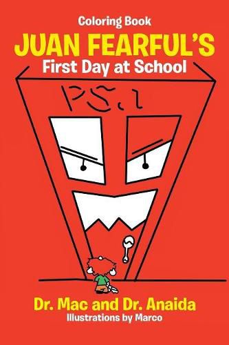 Cover image for Juan Fearful's First Day at School (Coloring Book)