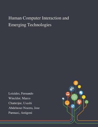 Cover image for Human Computer Interaction and Emerging Technologies