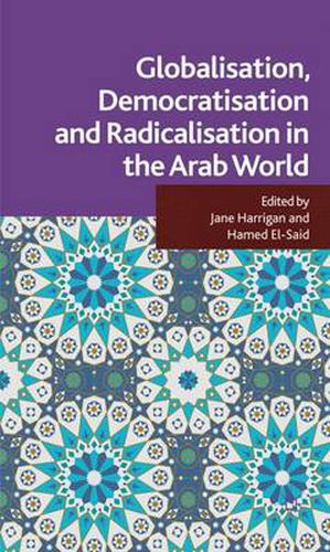 Cover image for Globalisation, Democratisation and Radicalisation in the Arab World