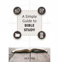 Cover image for A Simple Guide To Bible Study