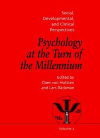 Cover image for Psychology at the Turn of the Millennium, Volume 2: Social, Developmental and Clinical Perspectives